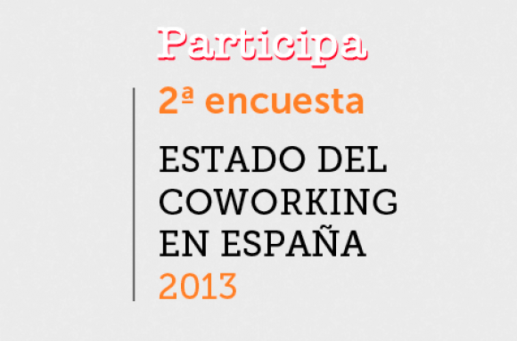 Segunda Encuesta sobre el Estado del Coworking en España 2013