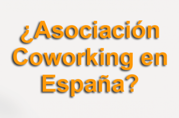 Crear una asociación de Coworking y CoTrabajo 