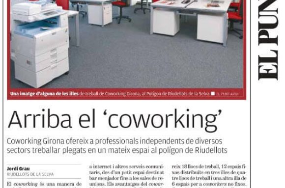 Coworking Girona es noticia en El Punt Avui, Girona.