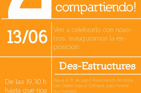 CoEspai celebra su segundo aniversario con la exposición Des-Estructuras