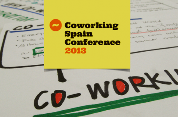 Coworking Spain Conference 2013. The Sexiest Coworking Conference