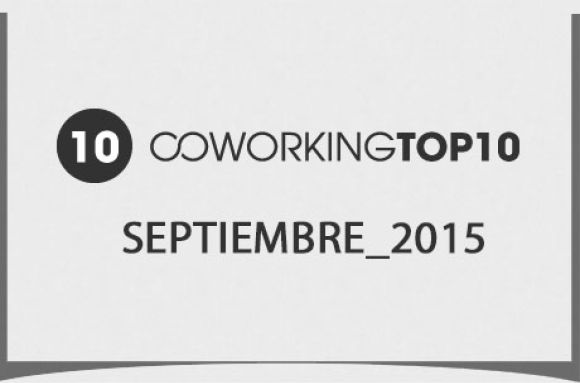 Top 10 Coworking Noviembre 2015