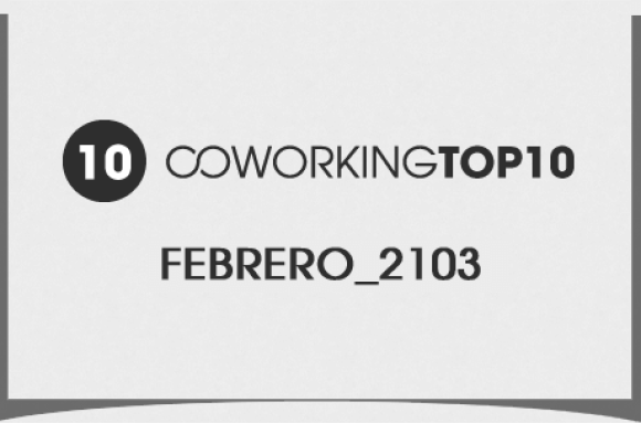 Top 10 Coworking Febrero 2013