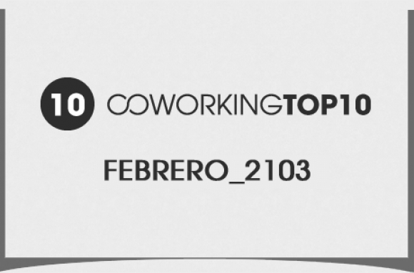 Top 10 Coworking Febrero 2013