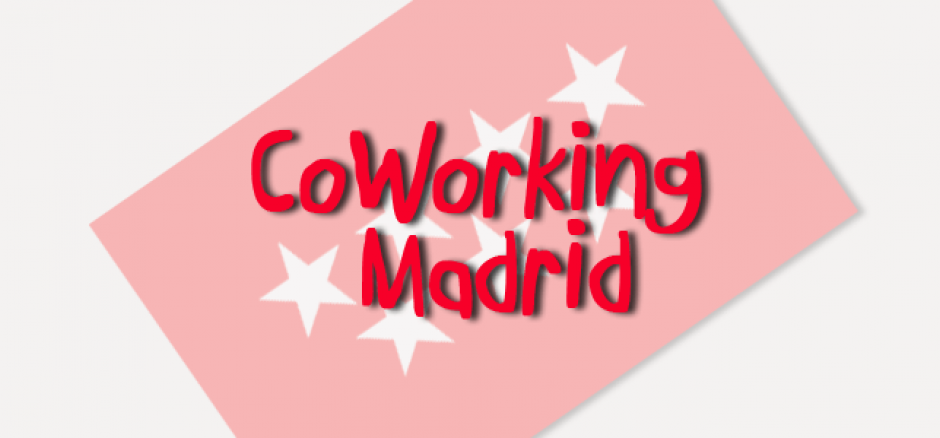 Coworking en Madrid