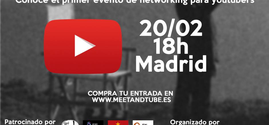 Meet&amp;amp;Tube: Networking para youtubers