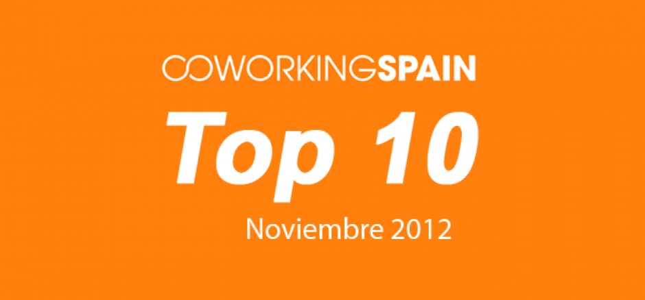 Top 10 Coworking en España. Noviembre 2012