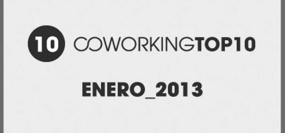 Top 10 Coworking Enero 2013