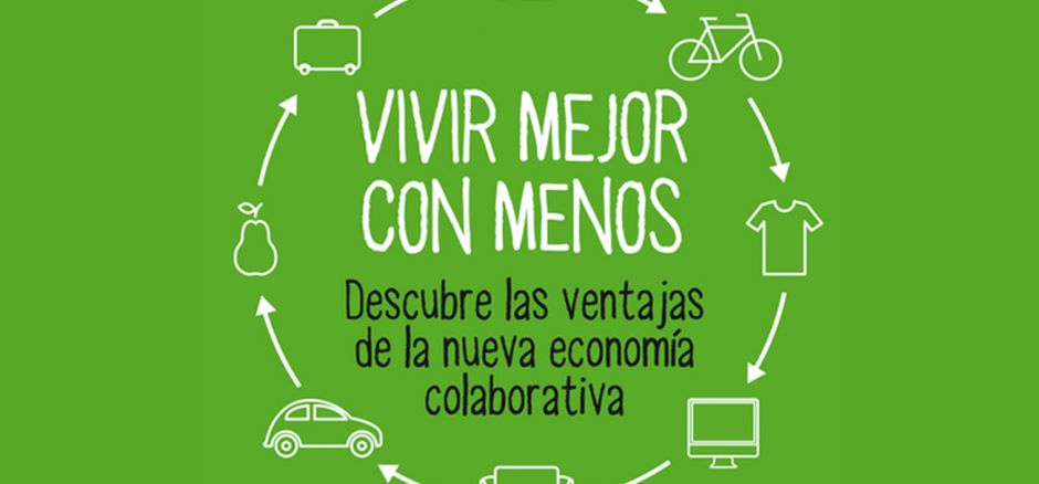 Vivir mejor con menos: Descubre las ventajas de la nueva economía colaborativa